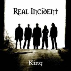 Real Incident : King